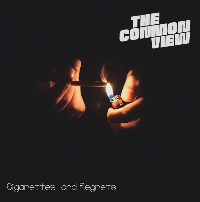 The Common View Cigarettes & Regrets